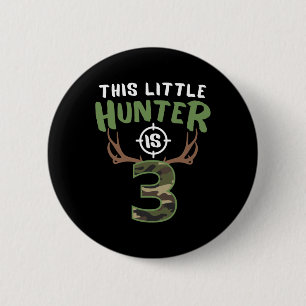 Little Hunter Is 3 Birthday Boys 3rd Birthday Deer 2 Inch Round Button