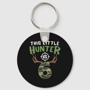 Little Hunter Is 6 Birthday Boys 6th Birthday Deer Keychain