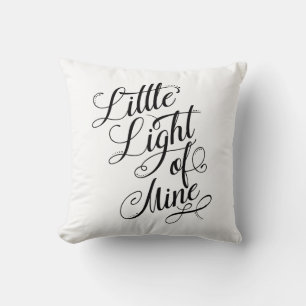 Little Light Of Mine Typography Throw Pillow