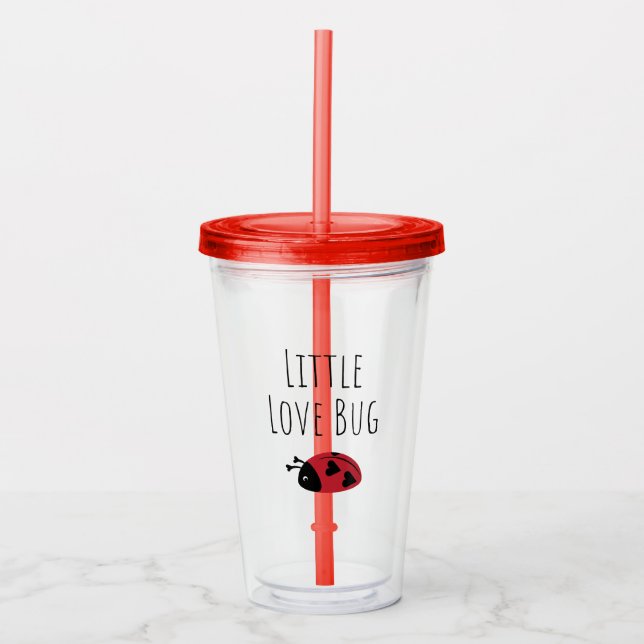 Little Love Bug -  Acrylic Tumbler (Front)