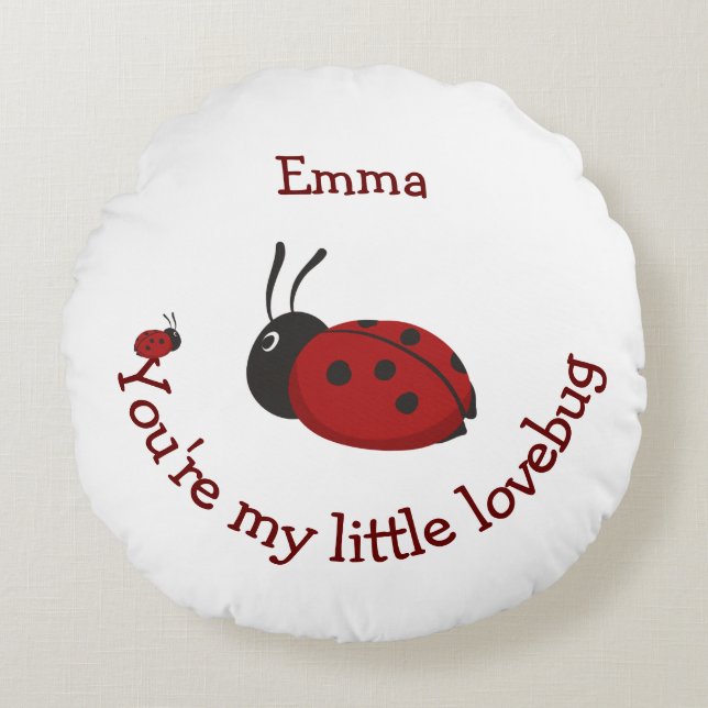 Little Lovebug Cute Ladybug Quote Custom Name Round Pillow (Front)