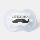 Little man moustache Custom Pacifier Personalized