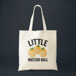 Little Matzah Ball Funny Jewish Hanukkah Gift  Tote Bag<br><div class="desc">hanukkah, passover, yiddish, chanukah, jewish, menorah, jew, gift, birthday, latke</div>