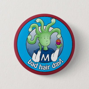 Little Medusa, Bad Hair Day! 2 Inch Round Button