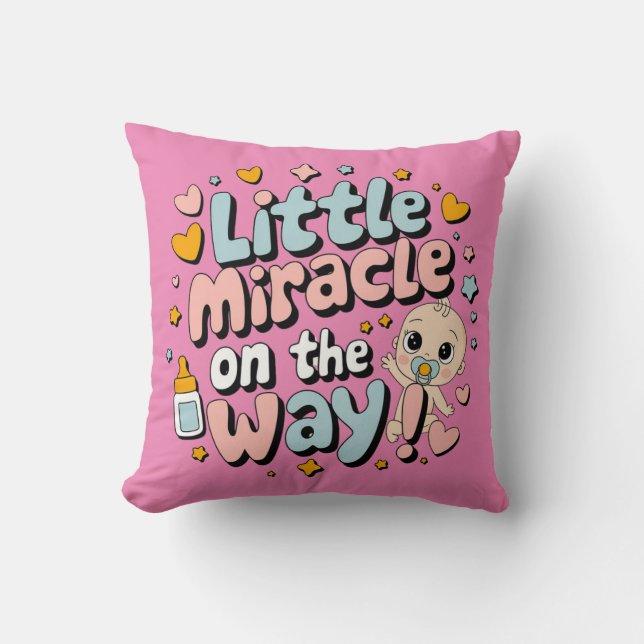 Little Miracle on the Way  Throw Pillow (Front)