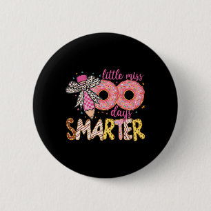Little Miss 100 Days Smarter 100th Day Of School G 2 Inch Round Button
