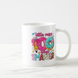 Little Miss 100 Days Smarter 100th Day Of School G Coffee Mug