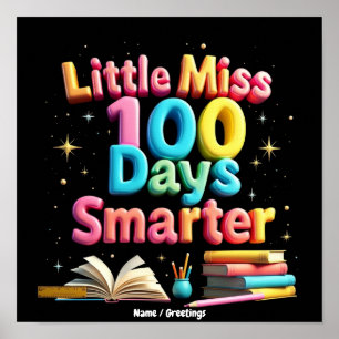 Little Miss 100 Days Smarter Celebrate 100 Days  Poster