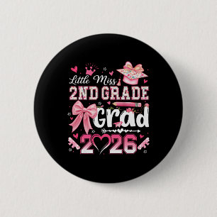 Little Miss 2nd Grade Grad 2026 Girls Kids Graduat 2 Inch Round Button