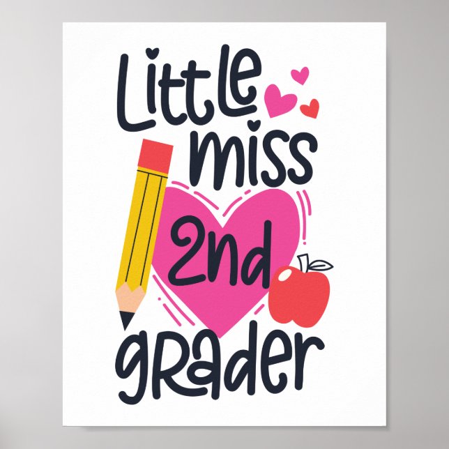Little Miss 2nd Grader Hello Second Grade Poster (Front)