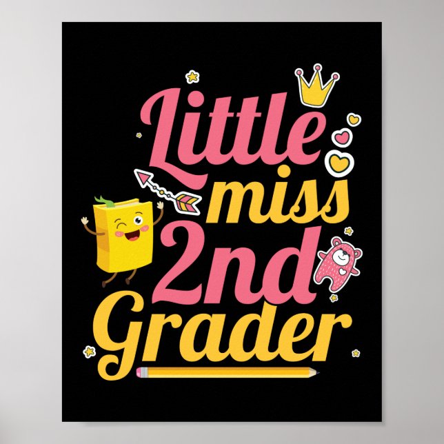 Little Miss 2nd Grader Hello Second Grade Poster (Front)