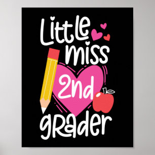 Little Miss 2nd Grader Hello Second Grade Poster