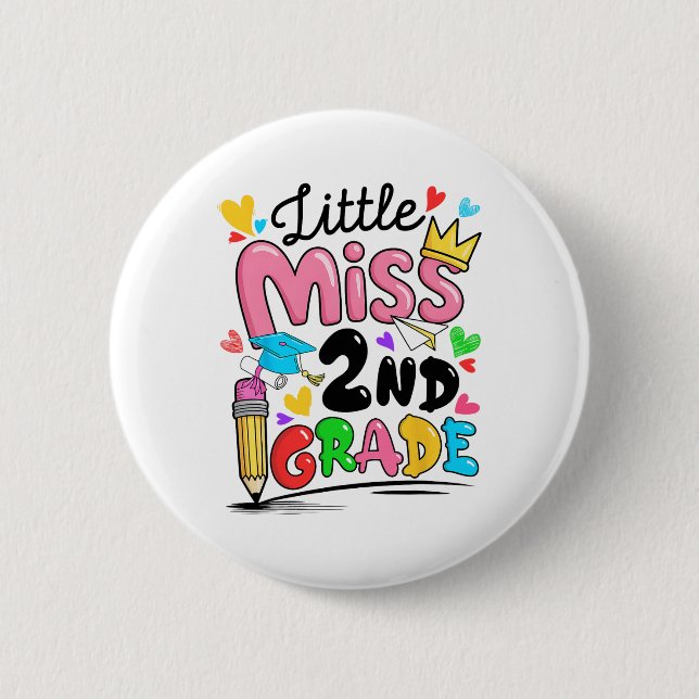 Little Miss 2nd Second Grade Cute Ck To School  2 Inch Round Button (Front)