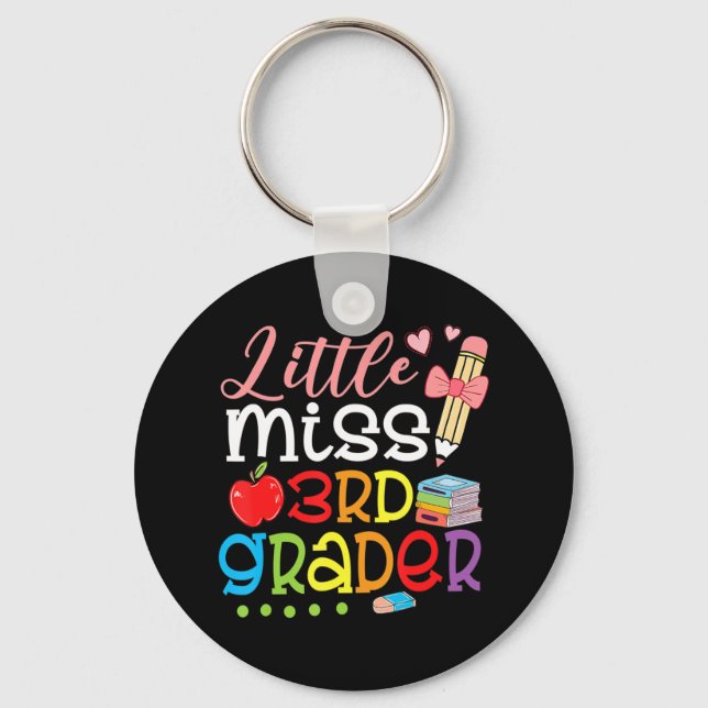 Little Miss 3rd Grader Back To School Girls Third  Keychain (Front)