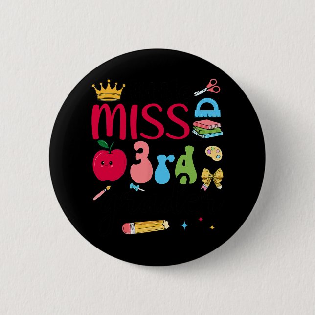 Little Miss 3rd Grader Third Day Of School Third G 2 Inch Round Button (Front)