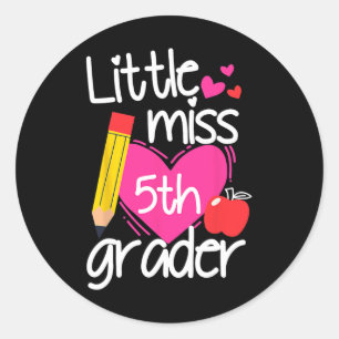 Little Miss 5th Grade First Day Of Hello Fifth Gra Classic Round Sticker