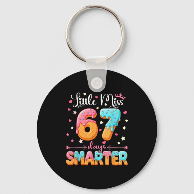 Little Miss 67 Days Smarter Kids Girls 67th Day Of Keychain (Front)