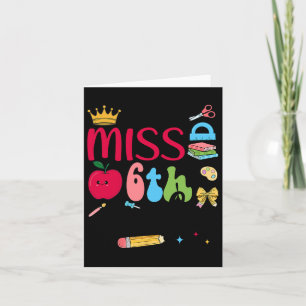 Little Miss 6th Grader Sixth Day Of School Sixth G Card