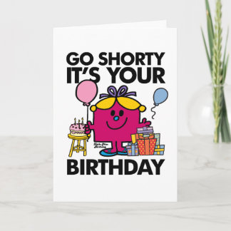 Little Miss Birthday | Go Shorty Version 3 Card