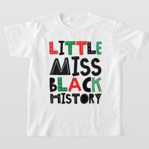 Little Miss Black History Month T-Shirt