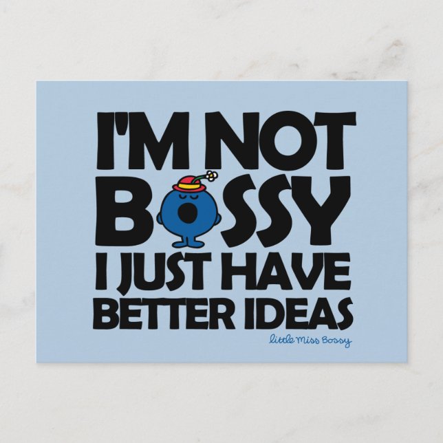 Little Miss Bossy Has Better Ideas Postcard (Front)