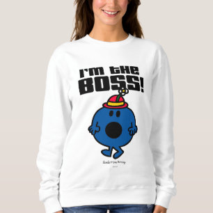 Little Miss Bossy I'm The Boss Sweatshirt