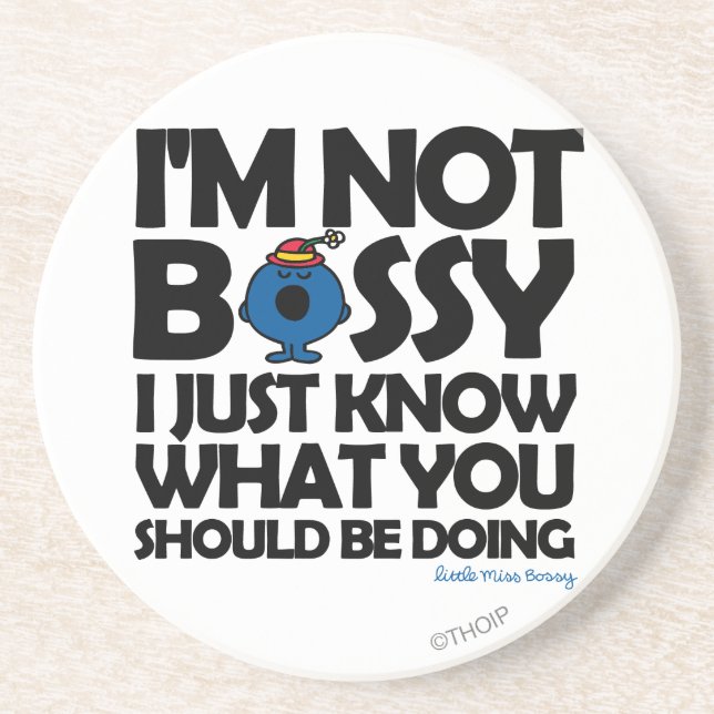 Little Miss Bossy Just Knows Coaster (Front)