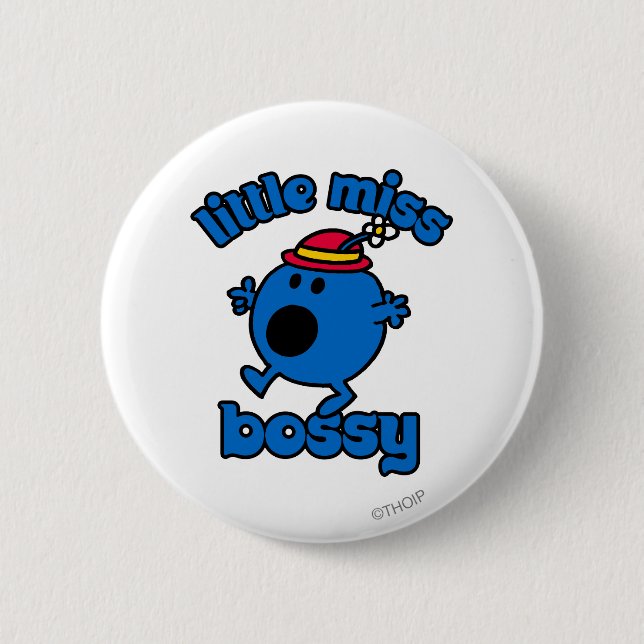 Little Miss Bossy On The Move 2 Inch Round Button (Front)