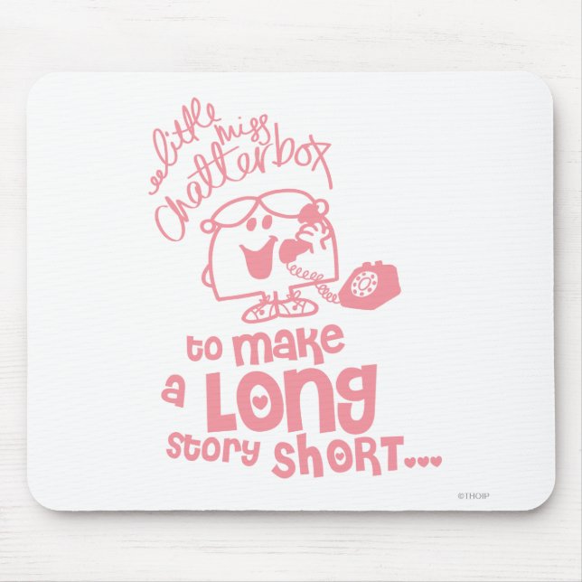 Little Miss Chatterbox | Long Story Short Mouse Pad (Front)