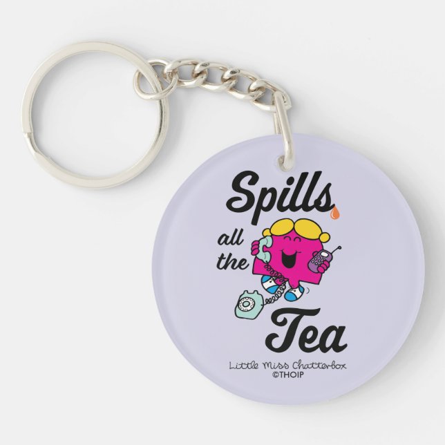 Little Miss Chatterbox Spills All The Tea Keychain (Front)