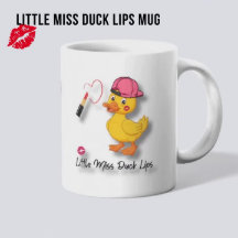 "Little Miss Duck Lips" Café Mug