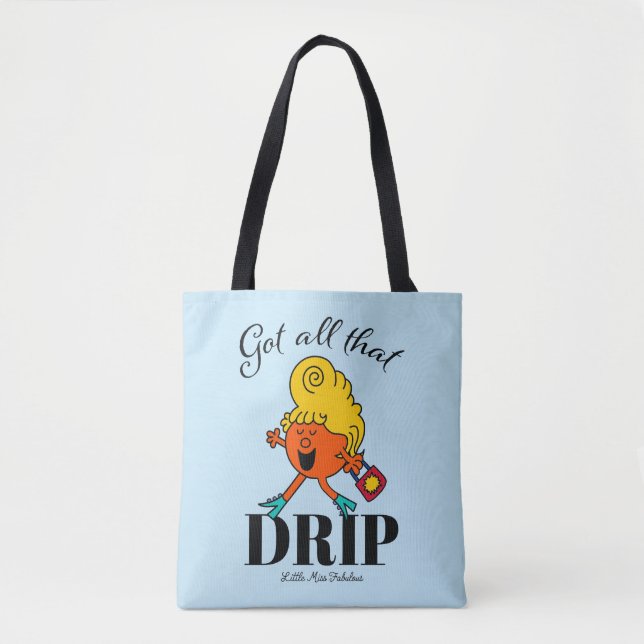 Little Miss Fabulous Got All That Drip Tote Bag (Front)