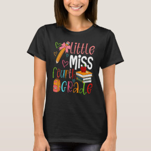 Little Miss Fourth Grade Girls Back To School 4th T-Shirt