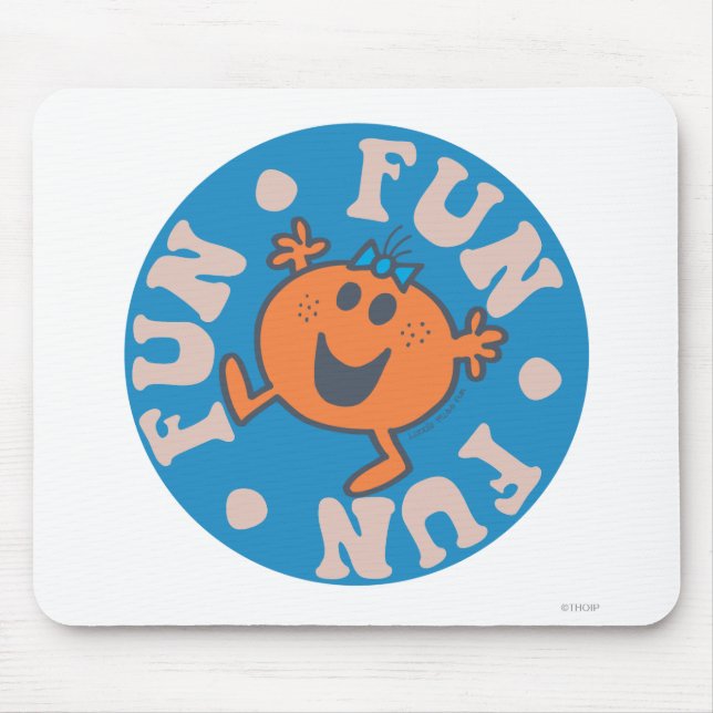 Little Miss Fun Fun Fun Mouse Pad (Front)