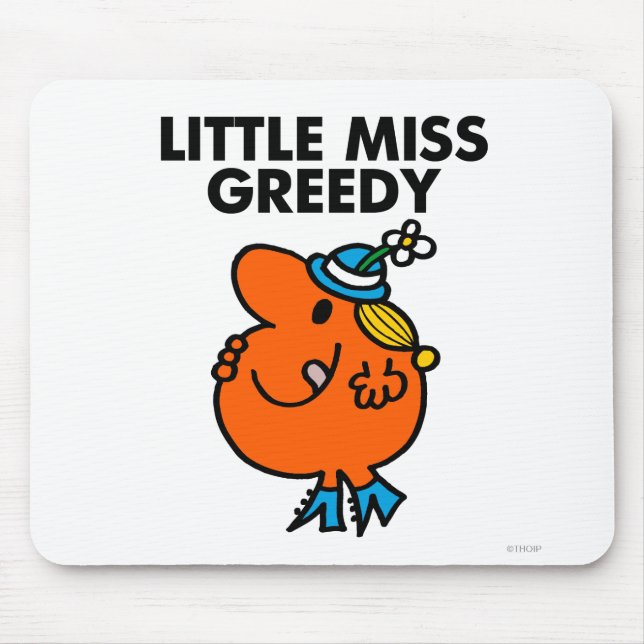 Little Miss Greedy Licking Her Lips Mouse Pad (Front)