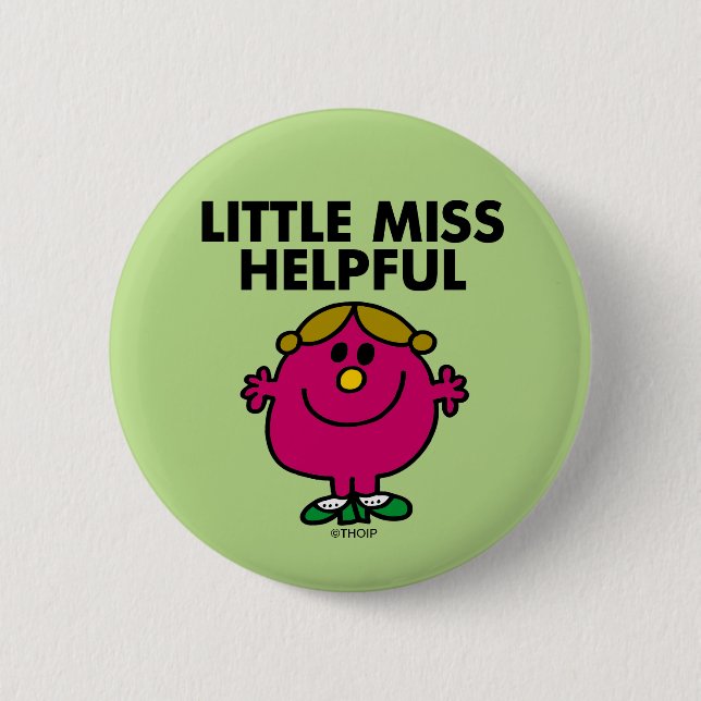 Little Miss Helpful | Black Lettering 2 Inch Round Button (Front)