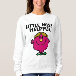 Little Miss Helpful Classic Sweatshirt