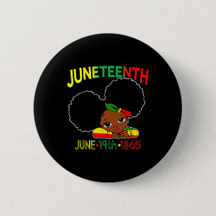 Little Miss Juneteenth Celebrate 19th 1865 June Bl 2 Inch Round Button