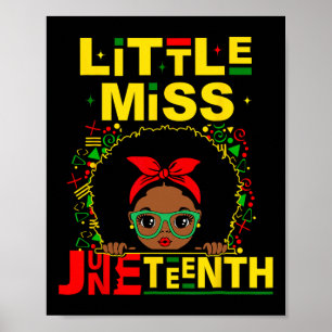 Little Miss Juneteenth Girl Toddler Black History Poster