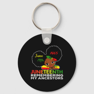 Little Miss Juneteenth Remembering My Ancestors Bl Keychain