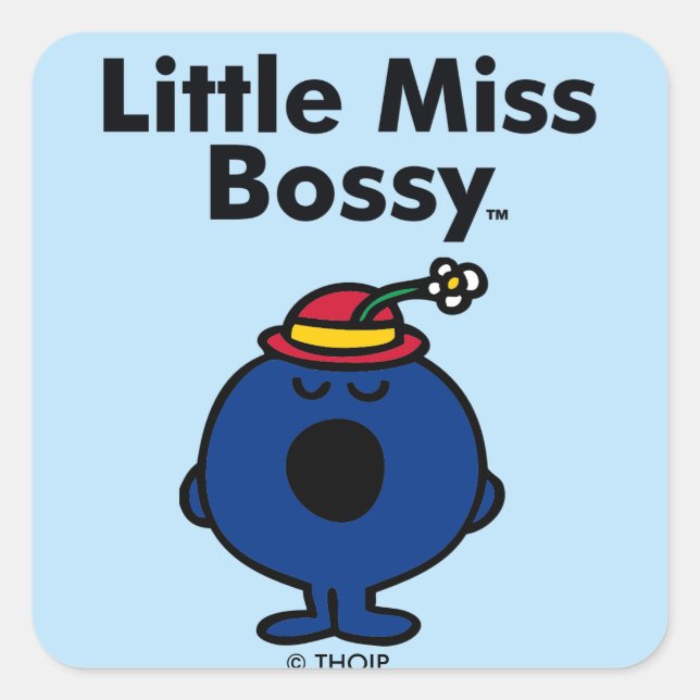 Little Miss | Little Miss Bossy is So Bossy Square Sticker (Front)