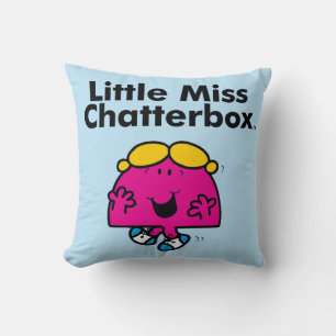 Little Miss   Little Miss Chatterbox is So Chatty Throw Pillow