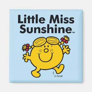 Little Miss   Little Miss Sunshine is a Ray of Sun Magnet