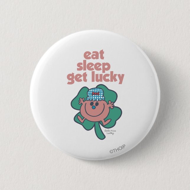 Little Miss Lucky's Motto | Green clover 2 Inch Round Button (Front)