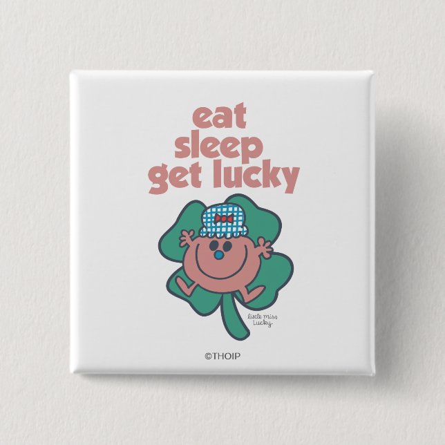 Little Miss Lucky's Motto | Green clover 2 Inch Square Button (Front)