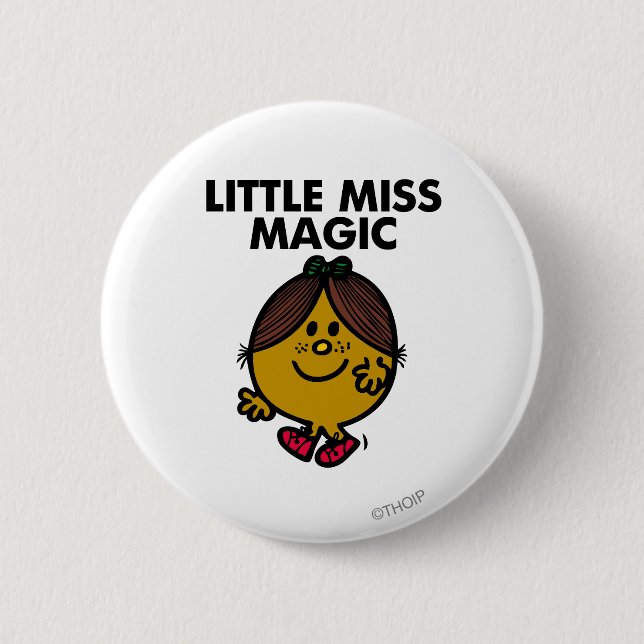 Little Miss Magic | Black Lettering 2 Inch Round Button (Front)