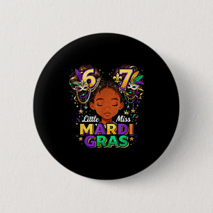 Little Miss Mardi Gras Six Seven 67 Meme 2 Inch Round Button