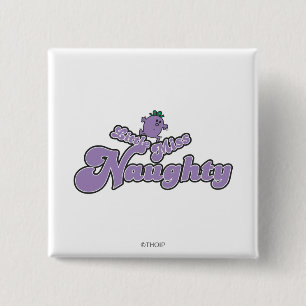 Little Miss Naughty Balancing Act 2 Inch Square Button
