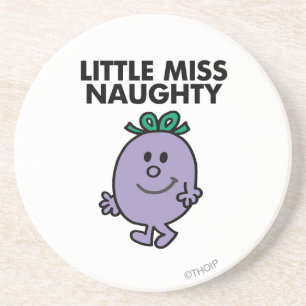 Little Miss Naughty Black Lettering Coaster