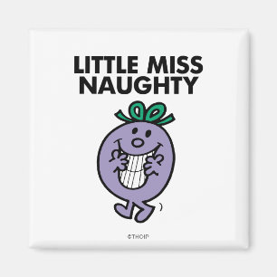 Little Miss Naughty Huge Smile Magnet